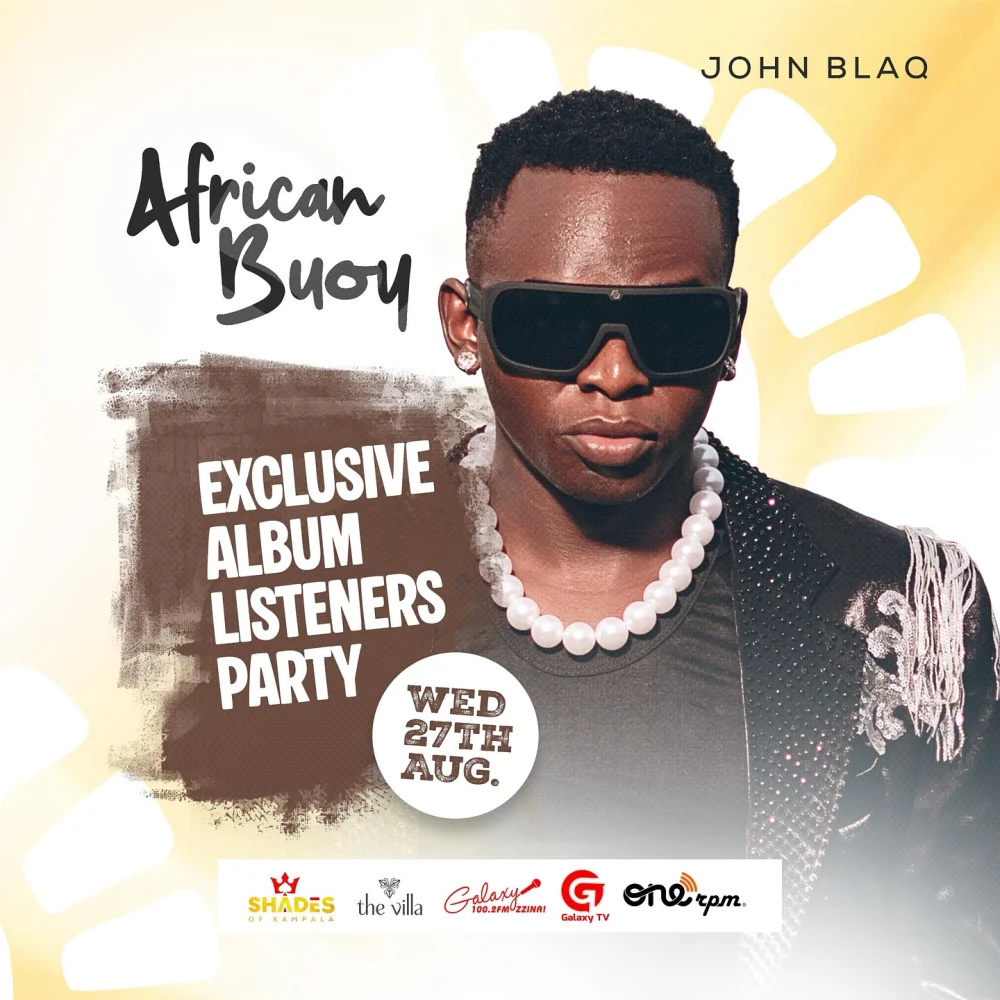 John Blaq African Buoy: Exclusive Album Listeners Party